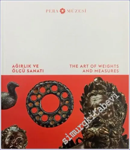 Ağırlık ve Ölçü Sanatı = The Art of Weights and Measures  -         2022