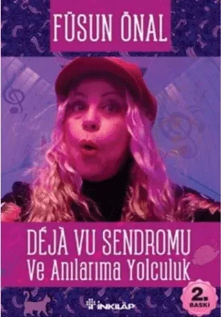 Deja Vu Sendromu Ve Anılarıma Yolculuk