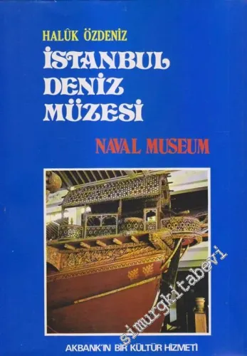 İstanbul Deniz Müzesi = Naval Museum -