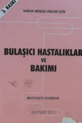 Bulaşıcı Hastalıklar ve Bakımı