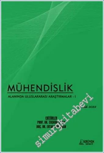 Mühendislik Alanında Uluslararası Araştırmalar - 1 - Aralık 2022 -        2022