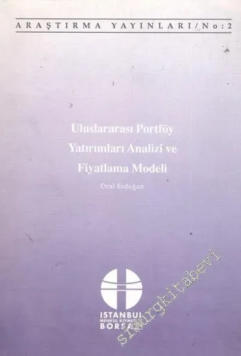 Uluslararası Portföy Yatırımları Analizi ve Fiyatlama Modeli -