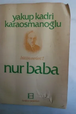 Nur Baba Yakup Kadri Karaosmanoğlu