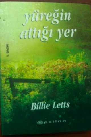 Yüreğin Attığı Yer*