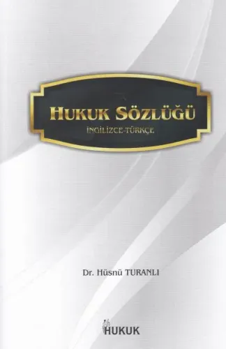 Hukuk Sözlüğü İngilizce - Türkçe