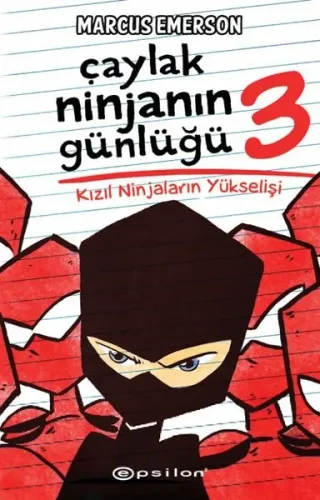 Çaylak Ninja'nın Günlüğü III-Kızıl Ninjaların Yükselişi