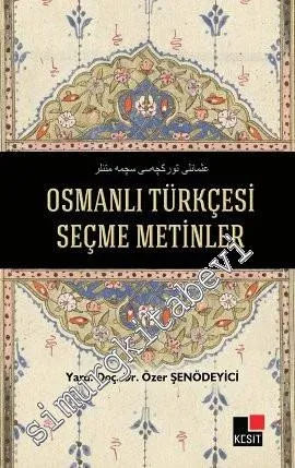 Osmanlı Türkçesi Seçme Metinler - 2013