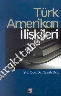 Türk - Amerikan İlişkileri -        2000