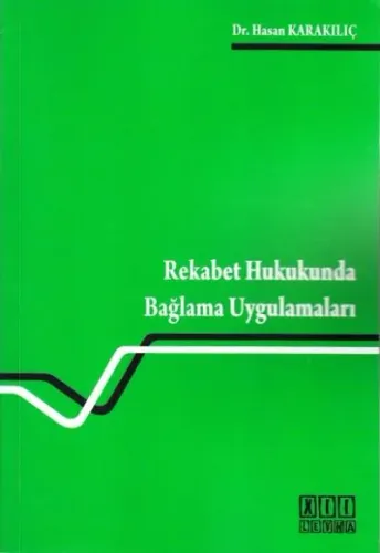Rekabet Hukukunda Bağlama Uygulamaları