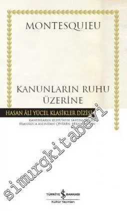Kanunların Ruhu Üzerine - Kanunların Ruhu'nun Savunması ile -         2026