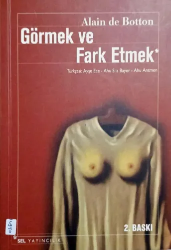 Görmek ve Fark Etmek