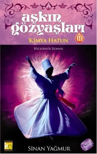 Aşkın Gözyaşları 3 Kimya Hatun (Ciltli)