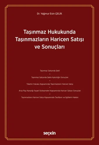 Taşınmaz Hukukunda Taşınmazların Haricen Satışı ve Sonuçları