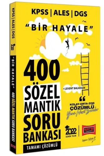 KPSS ALES DGS Bir Hayale 400 Sözel Mantık Tamamı Çözümlü Soru Bankası