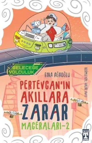 Pertevcanın Akıllara Zarar Maceraları - 2 Geleceğe Yolculuk