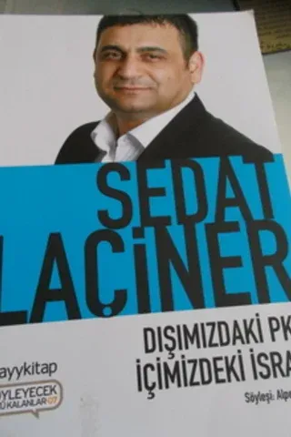 Dışımızdaki PKK İçimizdeki İsrail