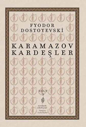 KARAMAZOV KARDEŞLER Cilt:2 Fyodor DOSTOYEVSKI