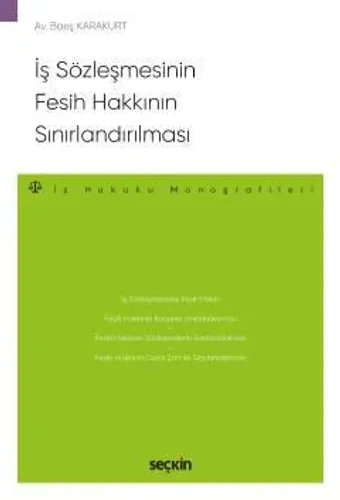 İş Sözleşmesinin Fesih Hakkının Sınırlandırılması