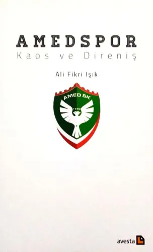 Amedspor Kaos ve Direniş