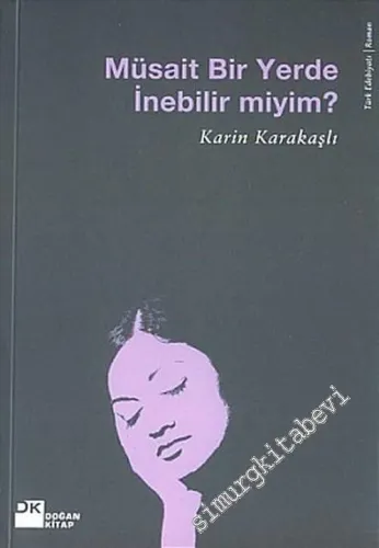 Müsait Bir Yerde İnebilir miyim ? -        2005