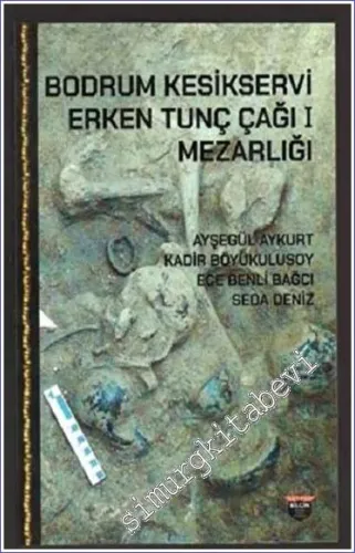 Bodrum Kesikservi -         2023