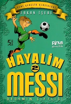 Hayalim Messi 2- Dedemin Çiftliği
