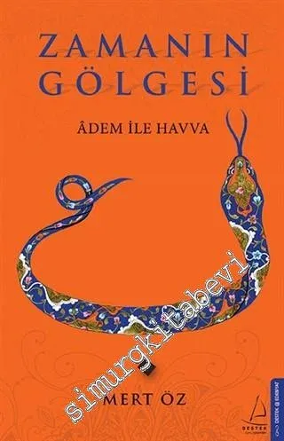 Zamanın Gölgesi: Adem ile Havva -