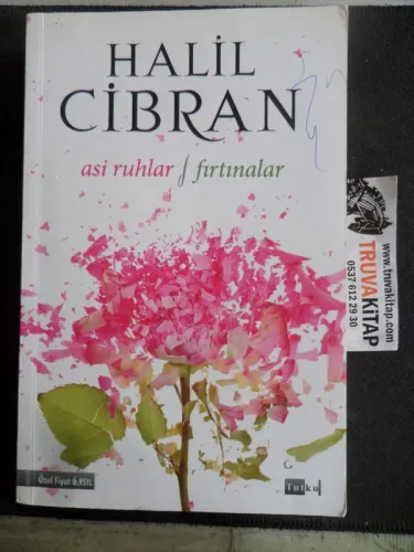Asi Ruhlar - Fırtınalar Halil Cibran