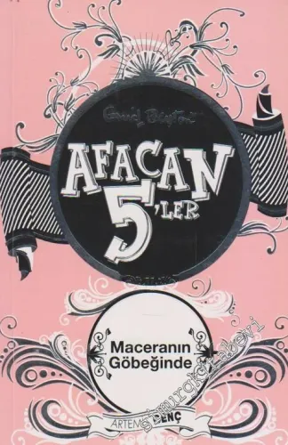 Afacan 5'ler Maceranın Göbeğinde - 9. Kitap -
