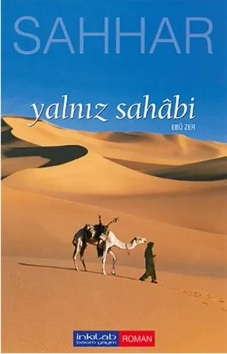 Yalnız Sahâbi - Ebu Zer