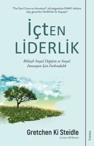 İçten Liderlik; Bilinçli Sosyal Değişim ve Sosyal İnovasyon İçin Farkındalık