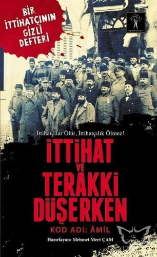 İttihat ve Terakki Düşerken