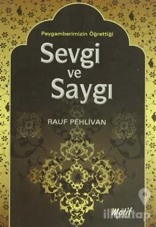 Peygamberimizin Öğrettiği Sevgi ve Saygı