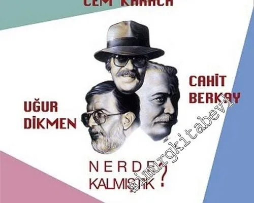 33 LP PLAK VINYL:  Cem Karaca : Nerde Kalmistik? [180 Gr. Gatefold Sleeve] -        2015