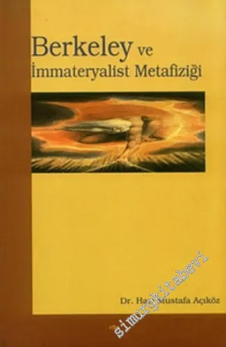 Berkeley ve İmmateryalist Metafiziği -        2003