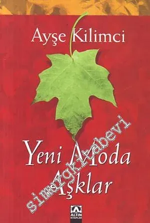 Yeni Moda Aşklar -