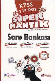 Yetenek KPSS ALES ve DGS İçin Süper Mantık Soru Bankası