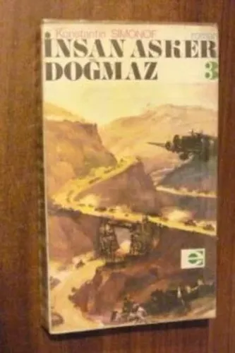 İnsan Asker Doğmaz 3