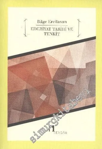 Edebiyat Tarihi ve Tenkit -