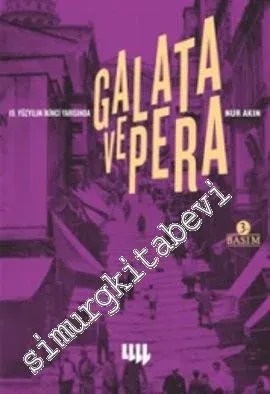 19. Yüzyılın İkinci Yarısında Galata ve Pera -         2002