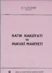 Hatır Nakliyatı ve Hukuki Mahiyeti