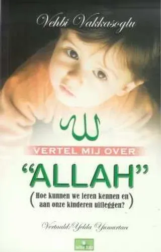 Vertel mij over ALLAH Vehbi Vakkasoğlu