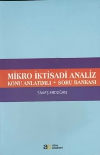 Mikro İktisadi Analiz Konu Anlatımlı Soru Bankası