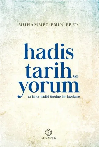 Hadis Tarih ve Yorum