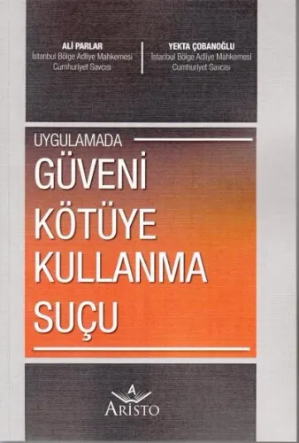 Güveni Kötüye Kullanma Suçu