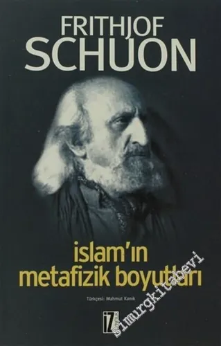 İslâm'ın Metafizik Boyutları -        2010