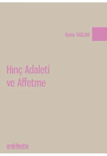 Hınç Adaleti ve Affetme
