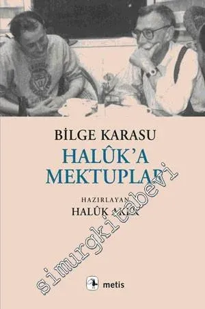Haluk’a Mektuplar -