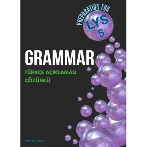 Preparation For LYS - 5 Grammar Türkçe Açıklamalı Çözümlü