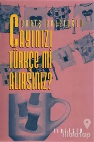 Çayınızı Türkçe mi Alırsınız?